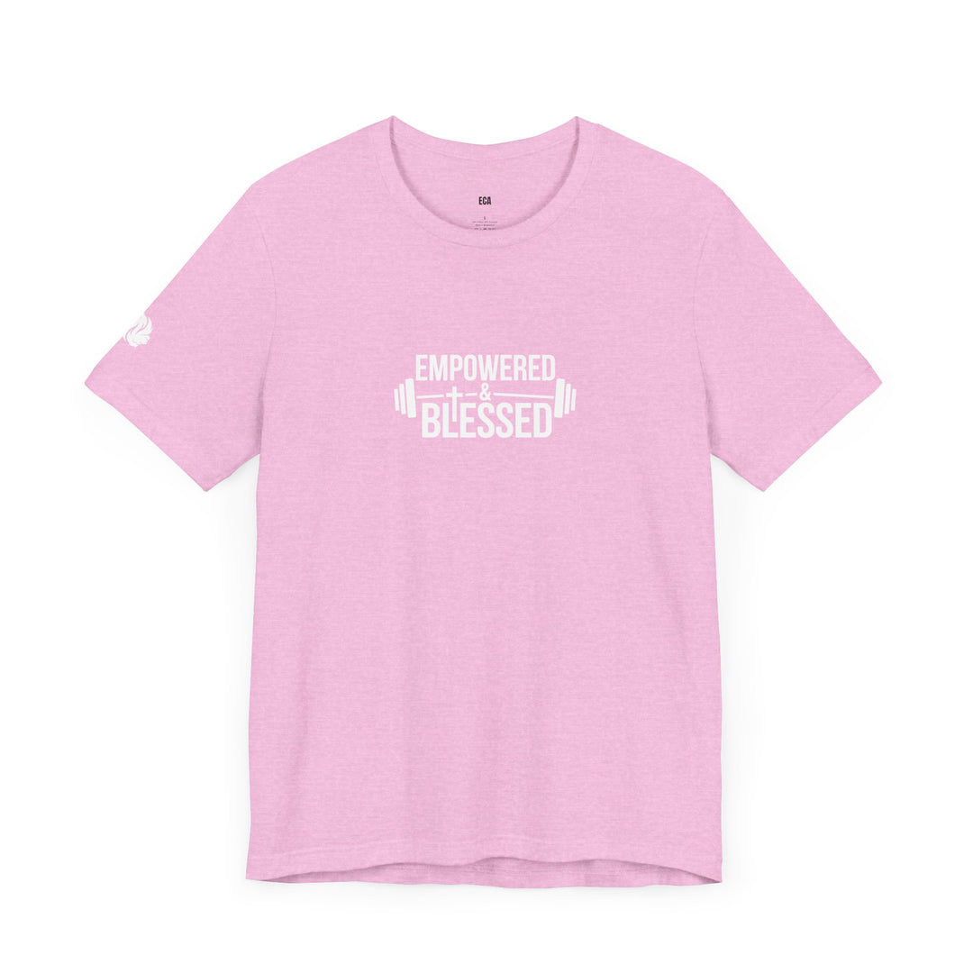 Empowered & Blessed Tee