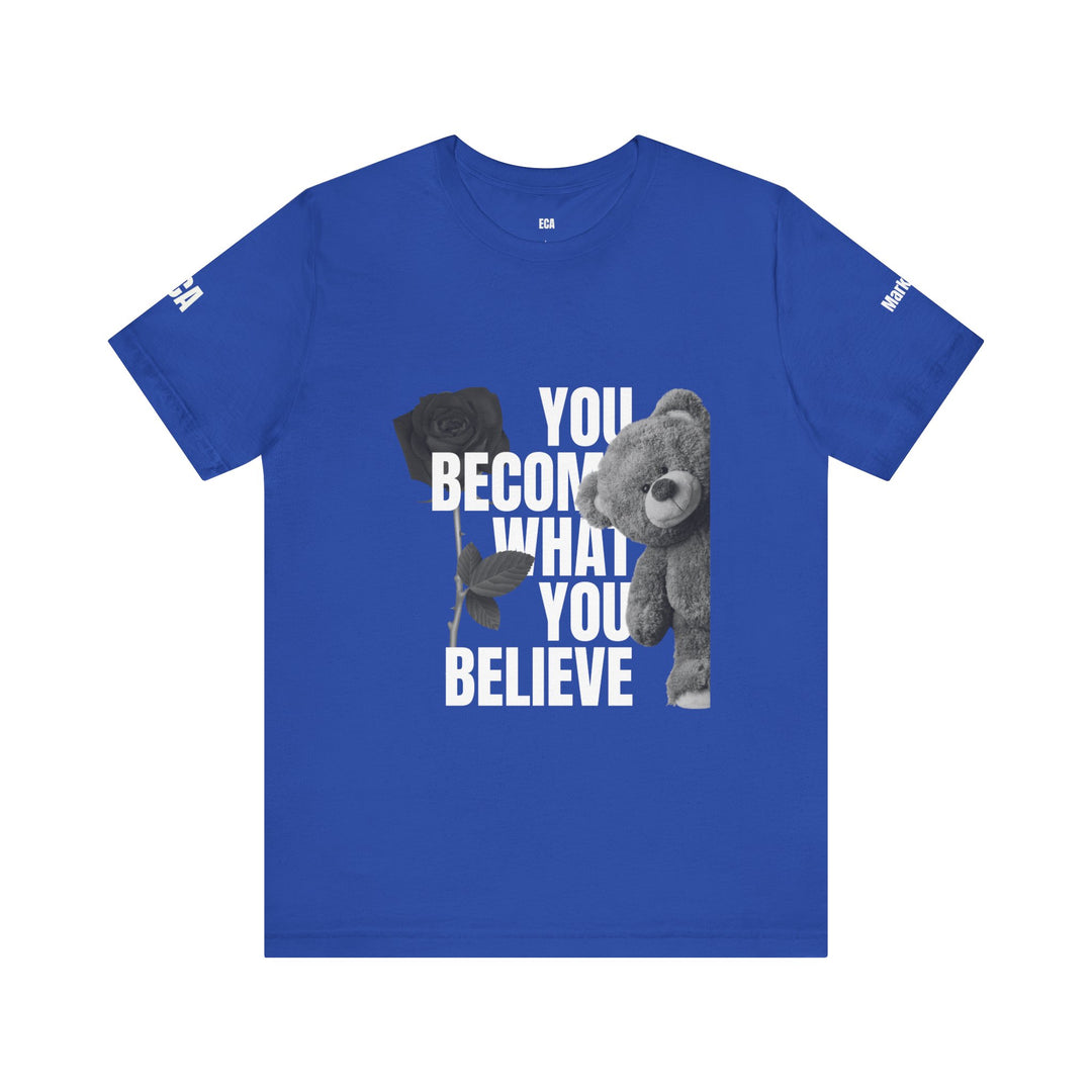 Believe in You Tee