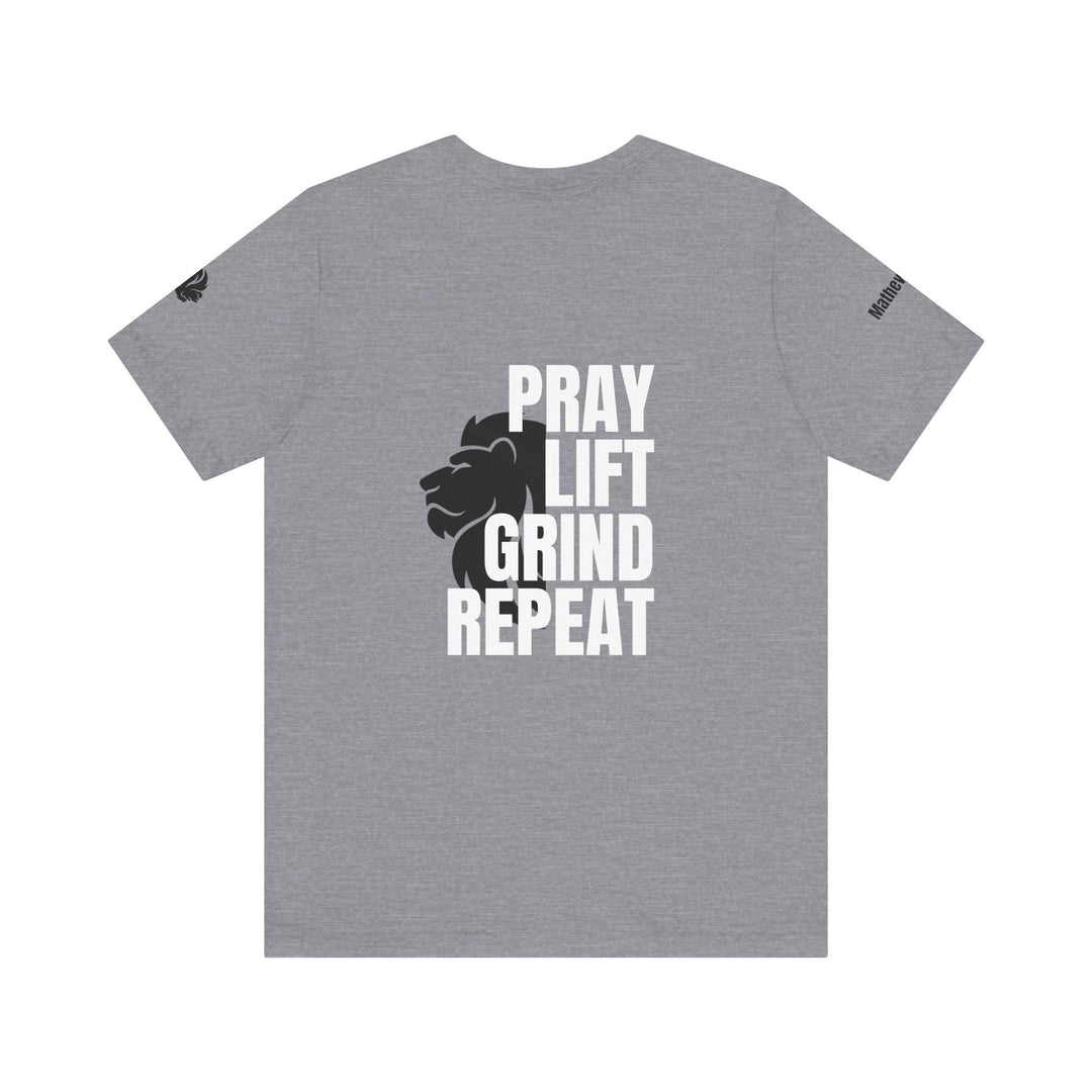 Pray Life Grind Repeat Tee